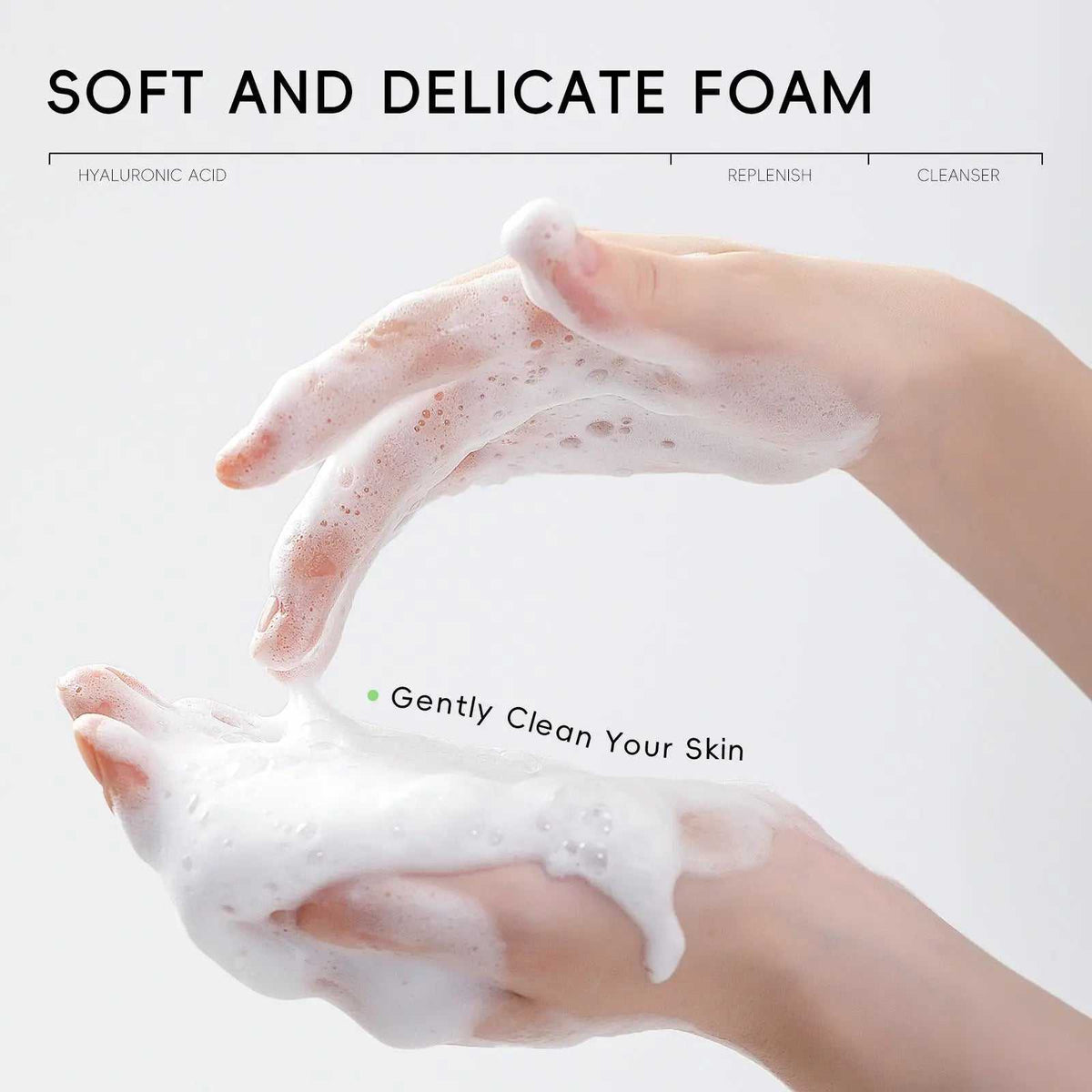 Application of foam cleanser on hand, emphasizing soft and delicate foam for skin care